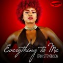 Erin Stevenson - Everything to Me