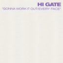 Hi-Gate - Gonna Work it Out