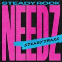 Steady Rock - Needz (Original Mix)