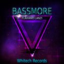 Flaviano Lanzi - BassMore