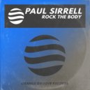 Paul Sirrell - Rock The Body (Original Mix)