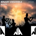 Binary Ensemble - Mahfil (Original Mix)
