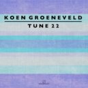 Koen Groeneveld - Tune 22