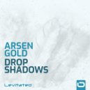 Arsen Gold - Drop Shadows (Extended Mix)