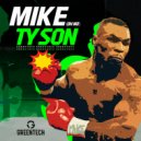 Greentech - Mike Tyson (Original Mix)