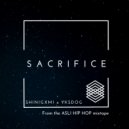 shinigxmi & YKSDOG - SACRIFICE