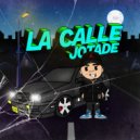 Jotade el Chamakito - La Calle