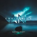 Aurora Night - Christelle (Original Mix)