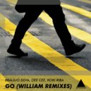 Braulio Silva, Dee Cee ft. Koki Riba - Go (William Remix)