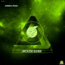 Andrea Troisi - Mouse Elder (Original Mix)