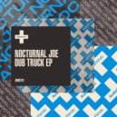 Nocturnal Joe - Dub Truck
