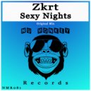 Zkrt - Sexy Nights (Original Mix)