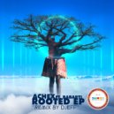 Achex ft. Babarti - Rooted (Djeff Remix)