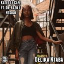 Kates Le Cafe Ft Dr. Razo & Ntsiko - Delika Ntaba (Acoustic Version)