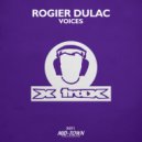 Rogier Dulac - Voices (Original Mix)
