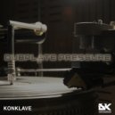 Konklave - Dubplate Pressure (Original Mix)