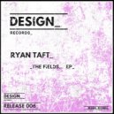 Ryan Taft - The Fields