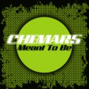 Chemars - Meant To Be (Original Mix)