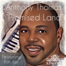 Anthony Thomas, Kim Jay - Promised Land (Jerry C. King\'s 2022 Mental Mix)