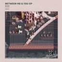 NIIIE - Between Me & You (Original Mix)