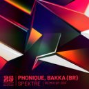 Phonique, Bakka (BR) - Spektre (Original Mix)