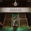 Truth x Lies & Truth x Lies - Understand