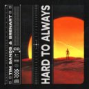 Tim Sands, Brenart - Hard To Always (Original Mix)