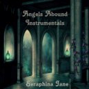 Seraphina Jane - Angels Abound