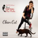 Tetel Di Babuya & Richard Fermino & Daniel Grajew - Clean Cut (feat. Richard Fermino & Daniel Grajew) (Meet Tetel)