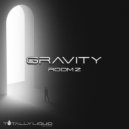 Gravity - Room 2 (Original Mix)