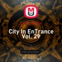DJ AL Sailor - City In EnTrance Vol. 29 ()