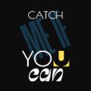 Igor Pumphonia & EVVA Music - Catch Me If You Can