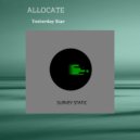 Allocate - Yesterday Star