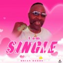 Brian Robbo - I AM Single ()