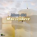 Mora 404 - Makukhanye (Gqom Mix)