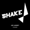 Joe Jadney - Clouds (Original Mix)