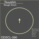 Rough Drum - Tsuushin