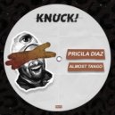 Pricila Diaz - Almost Tango (Original Mix)