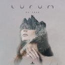 LÜRUM - No Fear (Original Mix)