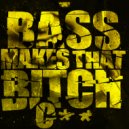 Nay - Bass Makes That Bitch Cum
