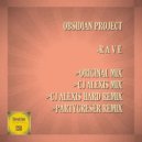 Obsidian Project - Rave (CJ Alexis Remix)