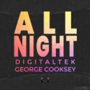 DigitalTek & George Cooksey - All Night (Instrumental Mix)