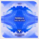 Terra V. - Take Me Over (Extended Mix)
