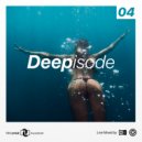 Nik Loniuk - Deepisode 04 @ Deep house music dj mix ()