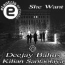 Deejay Balius, Kilian Santaolaya - She Want (Original Mix)