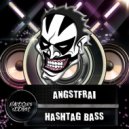 Angstfrai - Hashtag Bass (Original Mix)