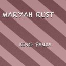 Maryah Rust - King Panda