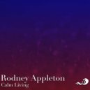 Rodney Appleton - Calm Living (Original mix)