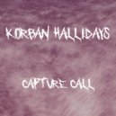 Korban Hallidays - Capture Call (Radio Edit)