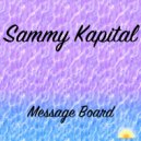 Sammy Kapital - Message Board (Original mix)